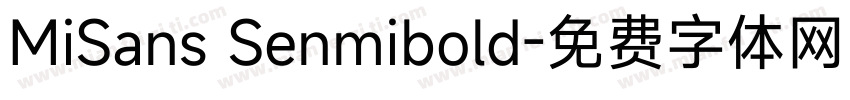 MiSans Senmibold字体转换